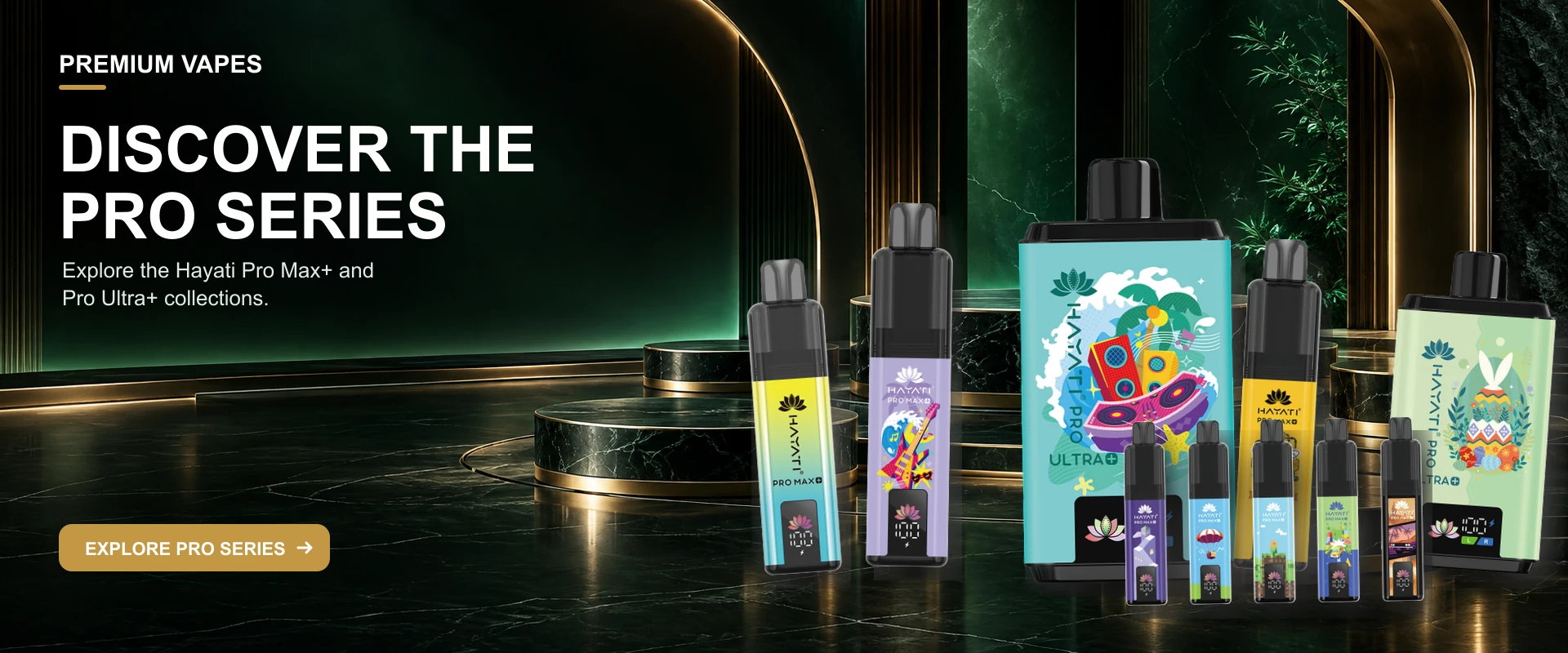 Premium Vapes Hayati Pro Max+ and Pro Ultra+ series